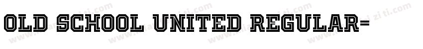 Old School United Regular字体转换